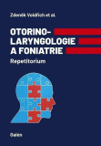 Otorinolaryngologie a foniatrie. Repetitorium